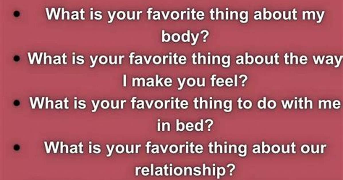 100+ Best Questions to Ask Your Girlfriend to Get Closer to Her