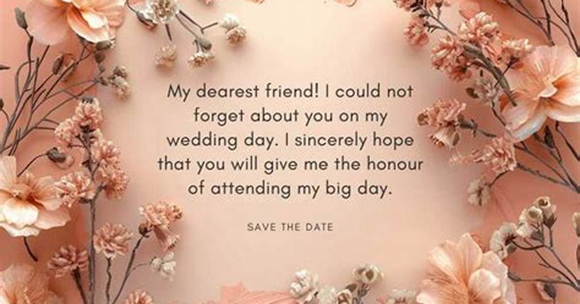 120+ Best Wedding Invitation Messages for Friends and Family