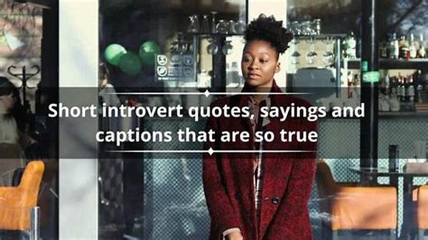 130+ Short Introvert Quotes, Sayings and Captions That Are So True
