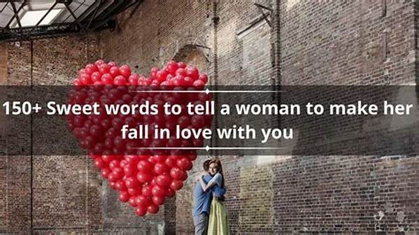 150+ Sweet Words to Tell a Woman to Make Her Fall in Love with You