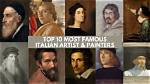 20 Most Famous Italian Artists and Painters Across the Ages