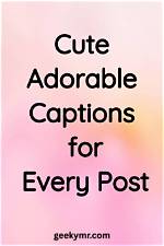 36 Cute and Corny Captions for Your October Instagram Posts