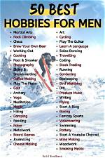 50 Best Hobbies for Men of All Ages to Add Some Meaning to Life