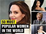 50 Most Popular Women in the World in 2022 (With Photos)
