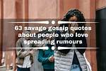 63 Savage Gossip Quotes About People Who Love Spreading Rumours