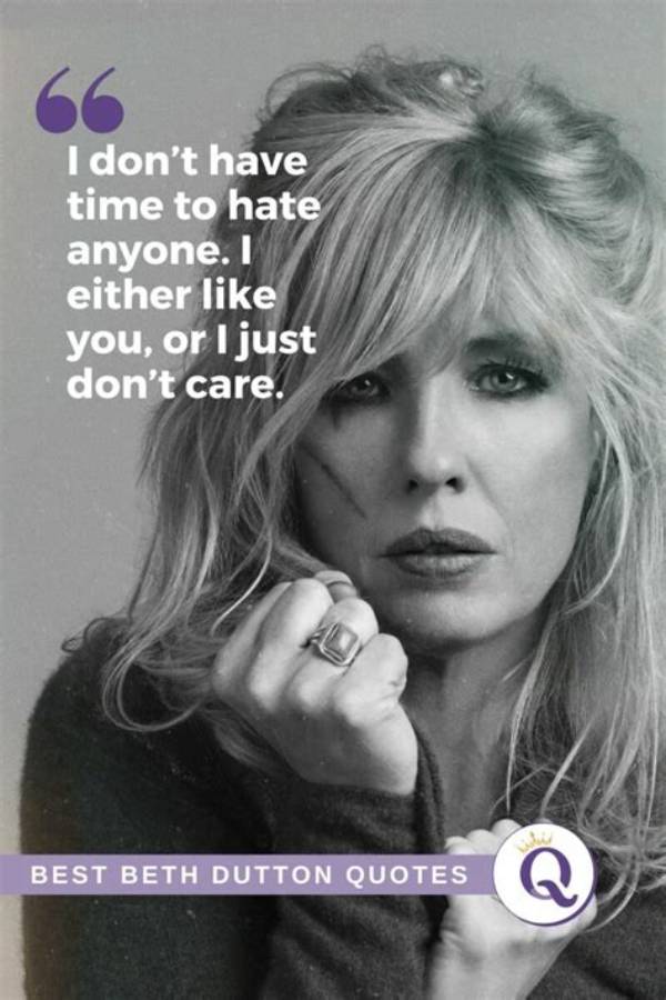 70+ Favourite Beth Dutton's Quotes and Sayings from Yellowstone