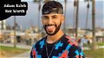 Adam Saleh Net Worth