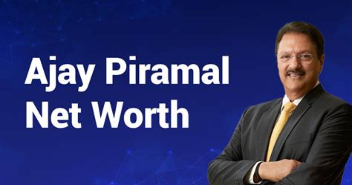 Ajay Piramal Net Worth – How Much Is Ajay Piramal Worth?