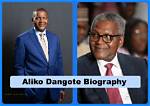 Aliko Dangote's Biography: the Story of the Richest Man in Africa