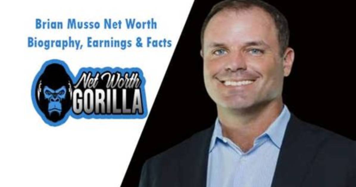 All About Brian Musso! Age, Net Worth, Relationship, Career