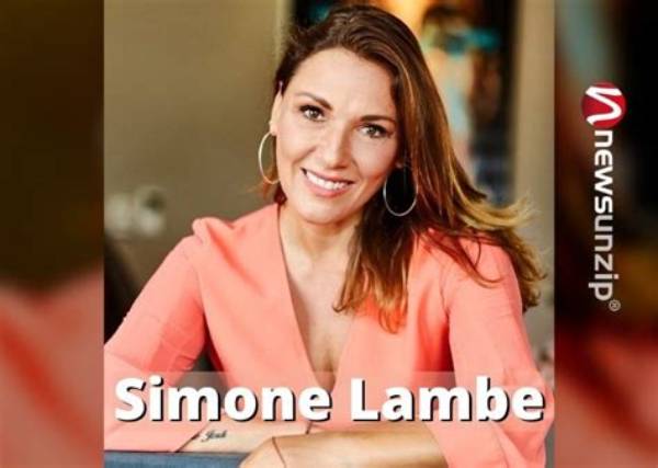 All About Simone Lambe | Age, Net Worth, Relationship, Career