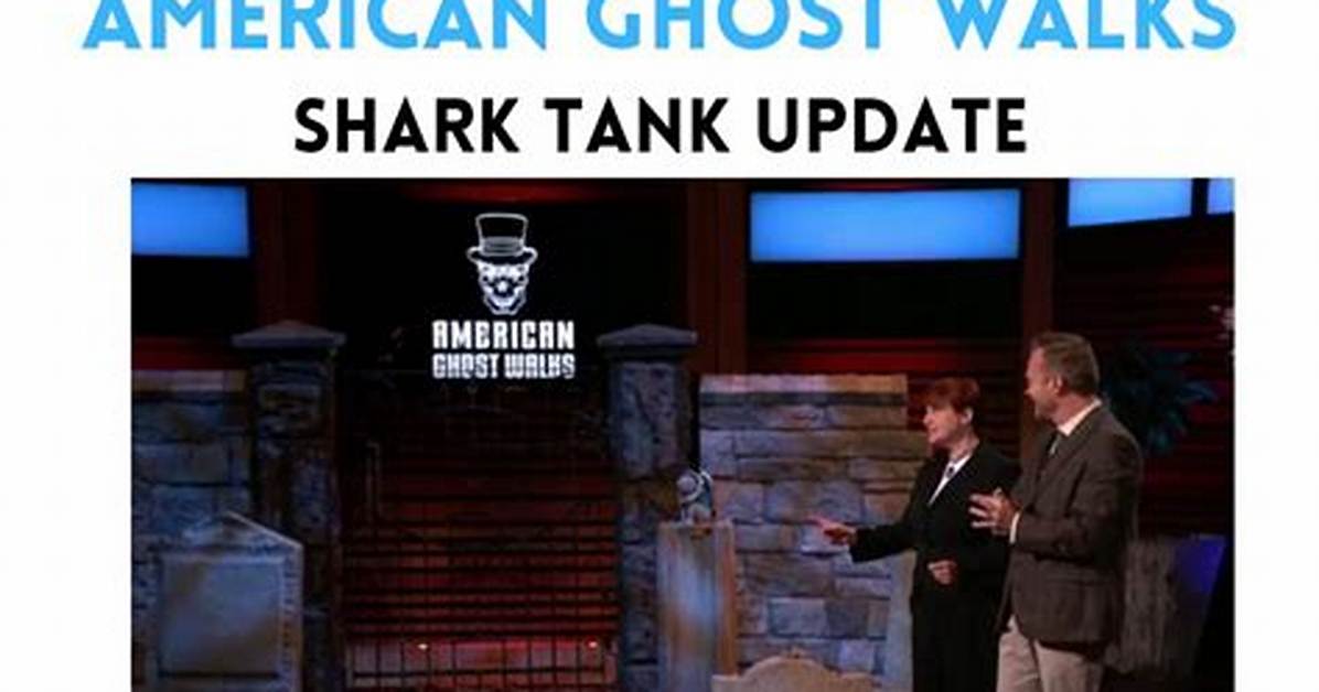 American Ghost Walks Shark Tank – Founder, Net Worth and Investment