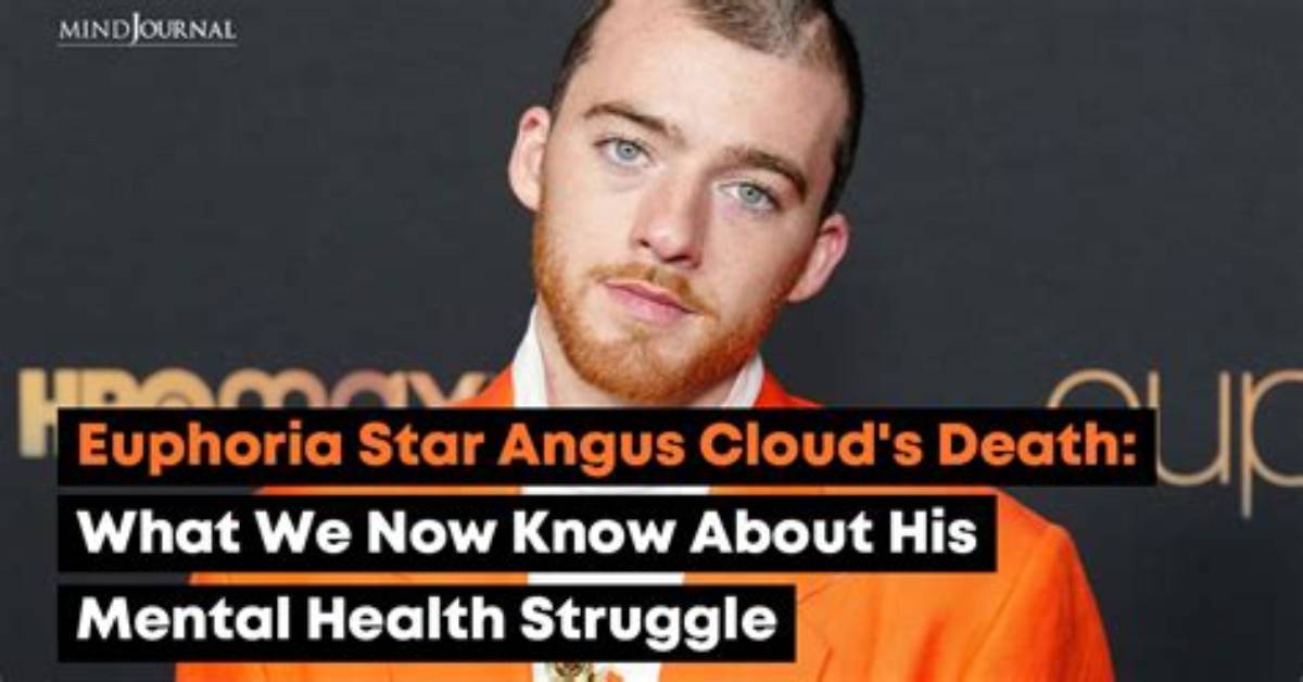 Angus Cloud Mental Health Issue: Euphoria Star Depression