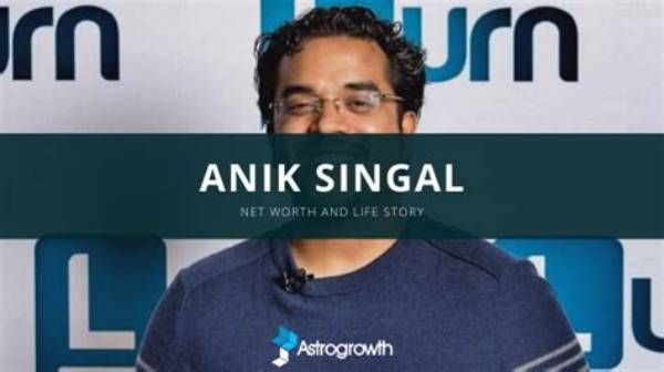 Anik Singal | Bio, Age, Net Worth, Relationship, Career