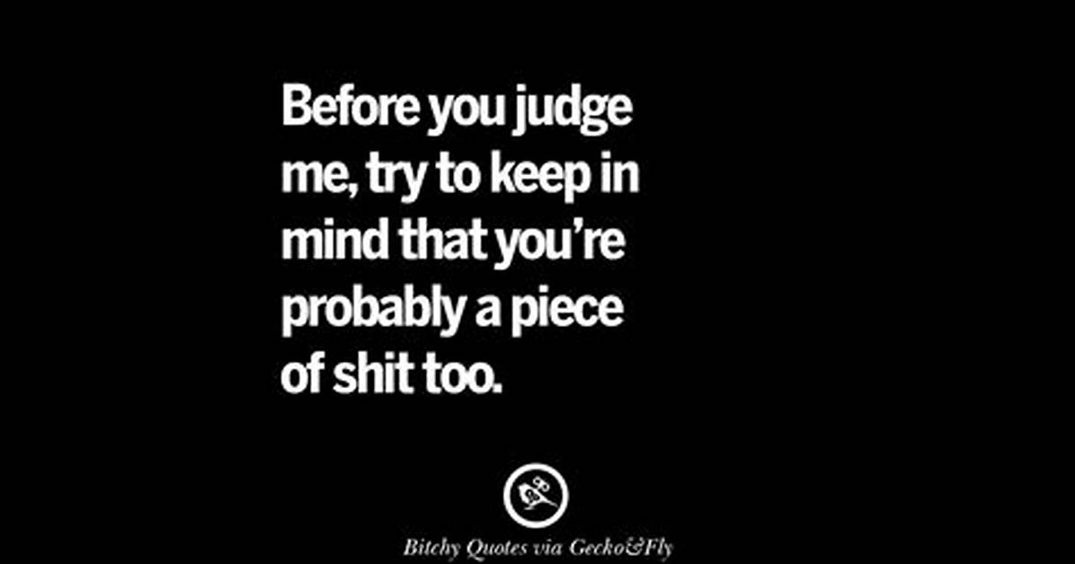 Best Smart Insulting Quotes That Convey Your Sarcastic Attitude