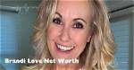 Brandi Marie Net Worth