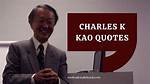 Charles K. Kao’s Quotes, Awards, Education, Net Worth, and Biography
