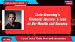 Chris Browning Net Worth