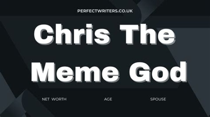 Chris the Meme God Age, Bio, Birthday, Family, Net Worth National Today