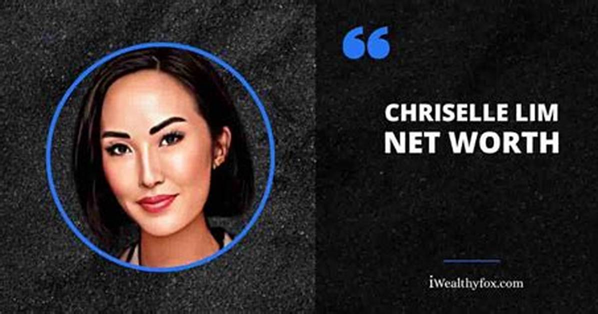 Chriselle Lim Net Worth