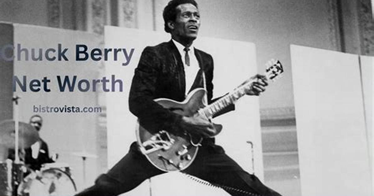 Chuck Berry Net Worth – How Much Is Chuck Berry Worth?