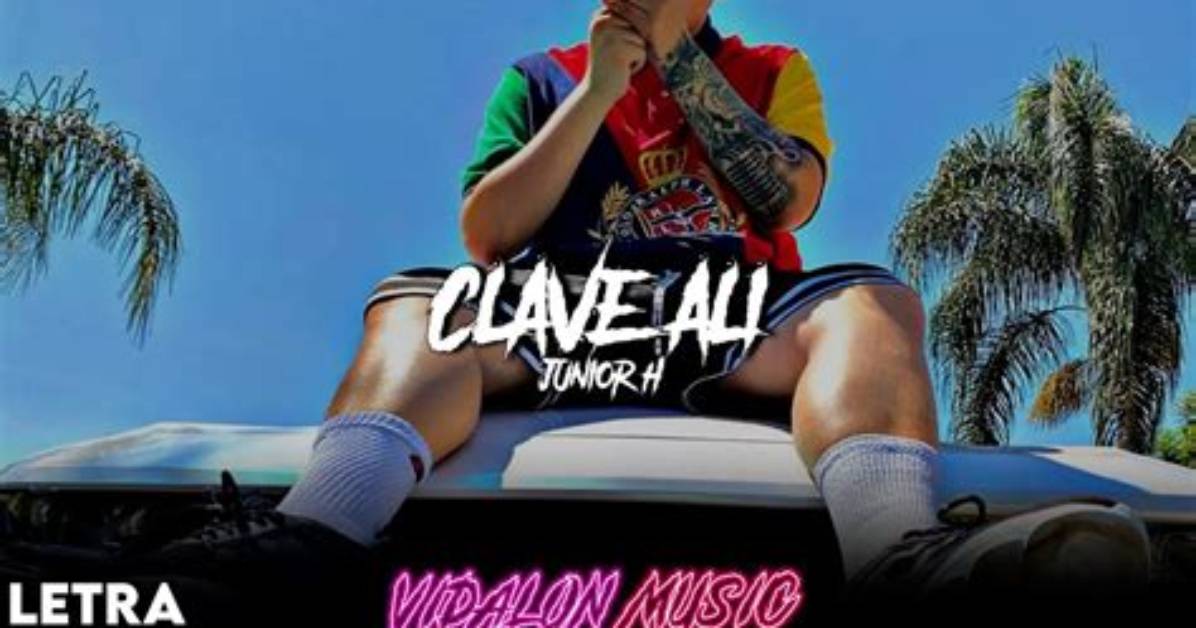 Clave Ali by Junior H from Mexico