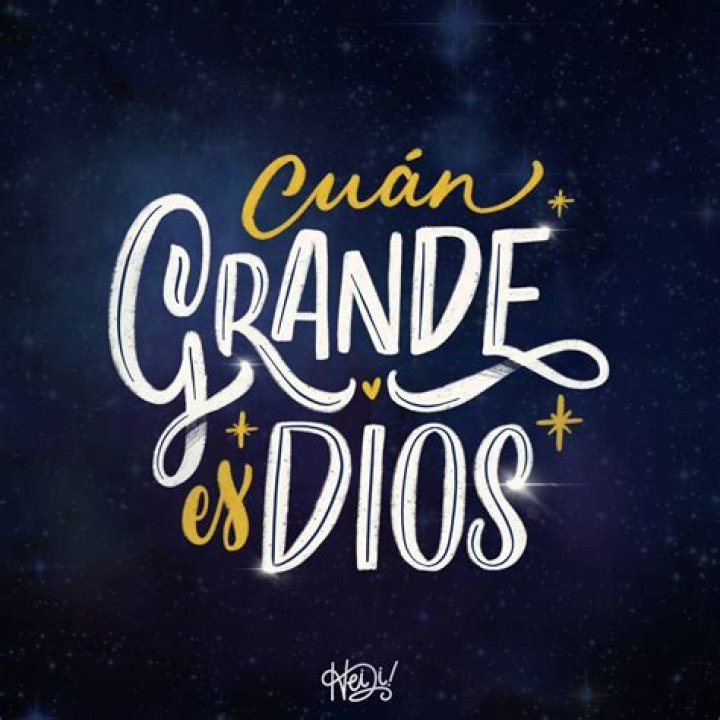 Cuan Grande Es Dios (How Great Is Our God) - Spanish Worship Songs