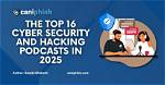 Cyber Security Podcast – Top Cyber Security Podcasts in 2024