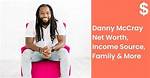Danny Mccray Net Worth – How Much Is Danny Mccray Worth?