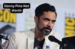 Danny Pino Net Worth