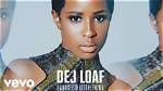 Dej Loaf's Questions | Popnable
