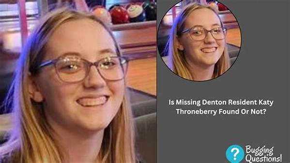 Denton: Katy Throneberry Missing or Found? Case Details and Bio