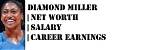 Diamond Miller Net Worth – How Much Is Diamond Miller Worth?