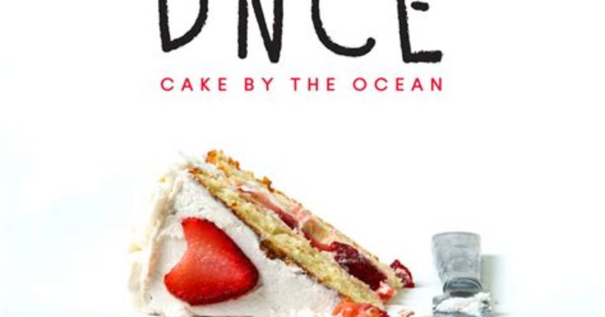 Dnce's "Cake by the Ocean's" True Meaning Is Actually Kind of Dirty