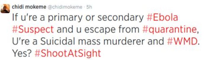 Ebola Chidi Mokeme says Victims Who Escape Quarantine Should Be Shot