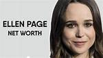Ellen Page Net Worth
