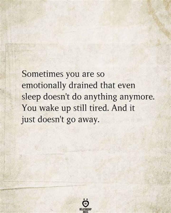 Emotionally drained quotes Artofit