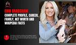 Erin Bradshaw Biography: Who Is One of Terry Bradshaw's Daughters?
