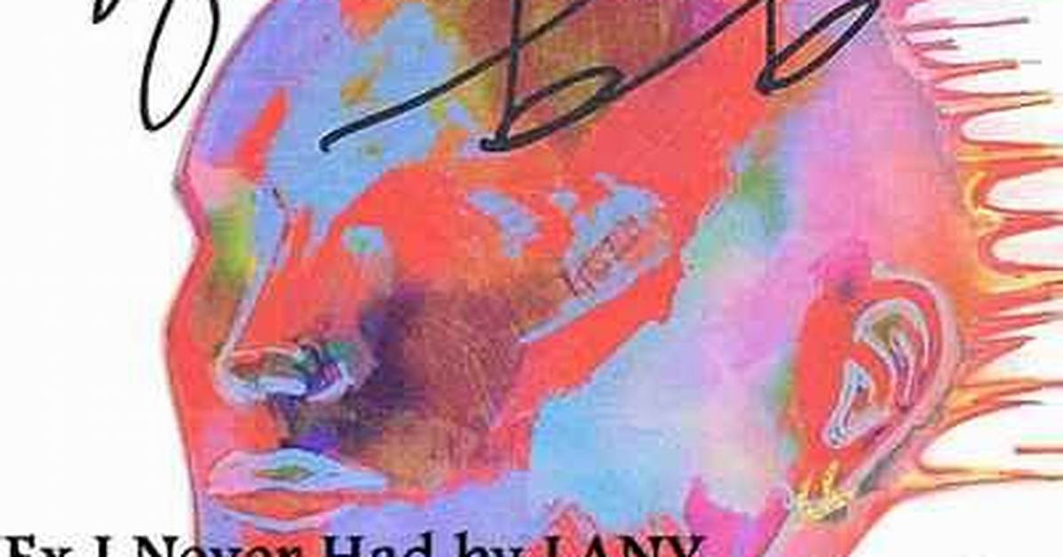 Ex I Never Had by Lany from Usa