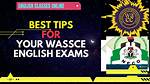 Expert Tips for Excelling in Wassce English Essay Writing