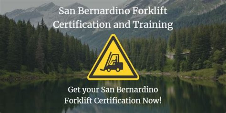 Forklift Certification San Bernardino, Sign Up Today!
