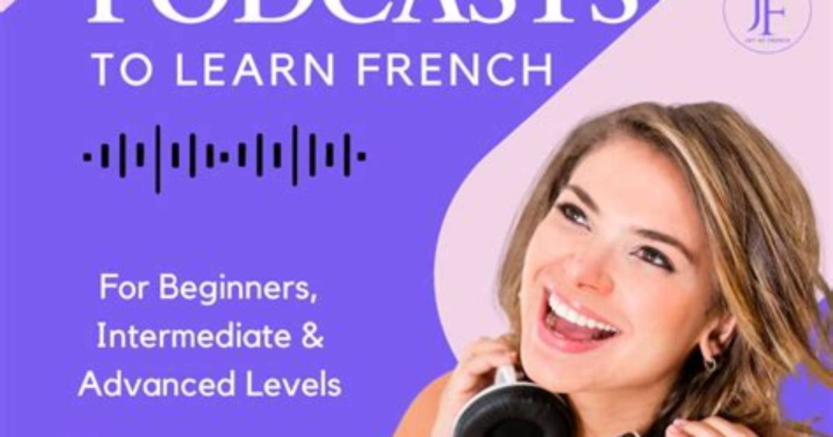 French Podcast – Top French Podcasts in 2024