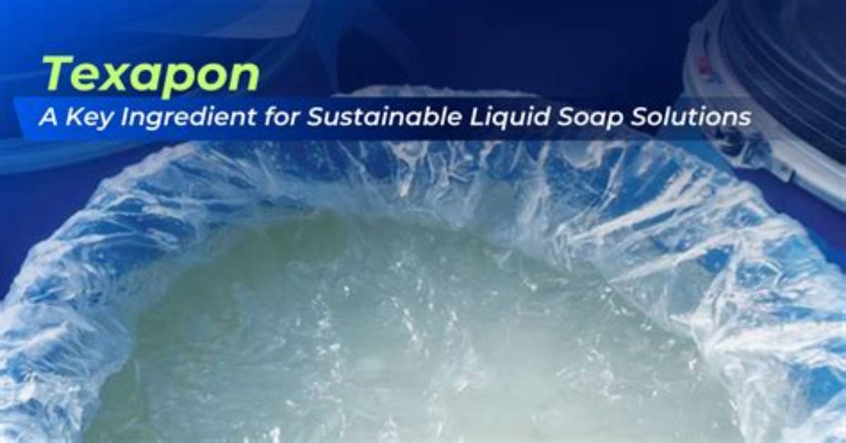 Function of Texapon in Liquid Soap
