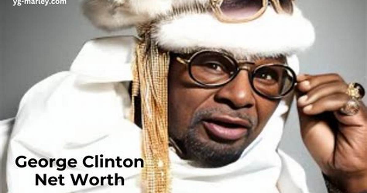 George Clinton Net Worth – How Much Is Clinton Worth?