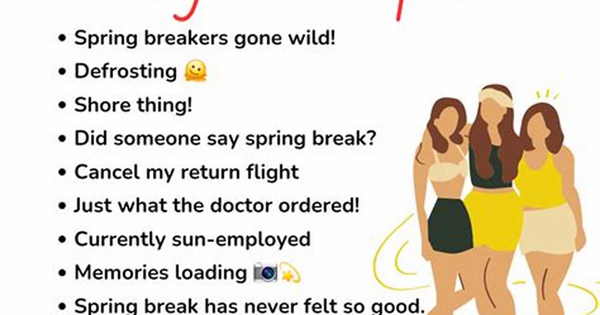 Good Spring Break Captions for Your Instagram Pics