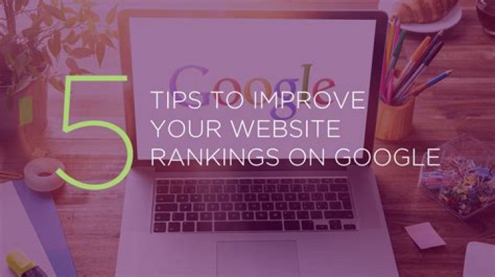 Google Rankings 8 Tips to Improve Your Google Rankings KWD NZ