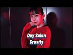 Gravity by Day Sulan from Usa