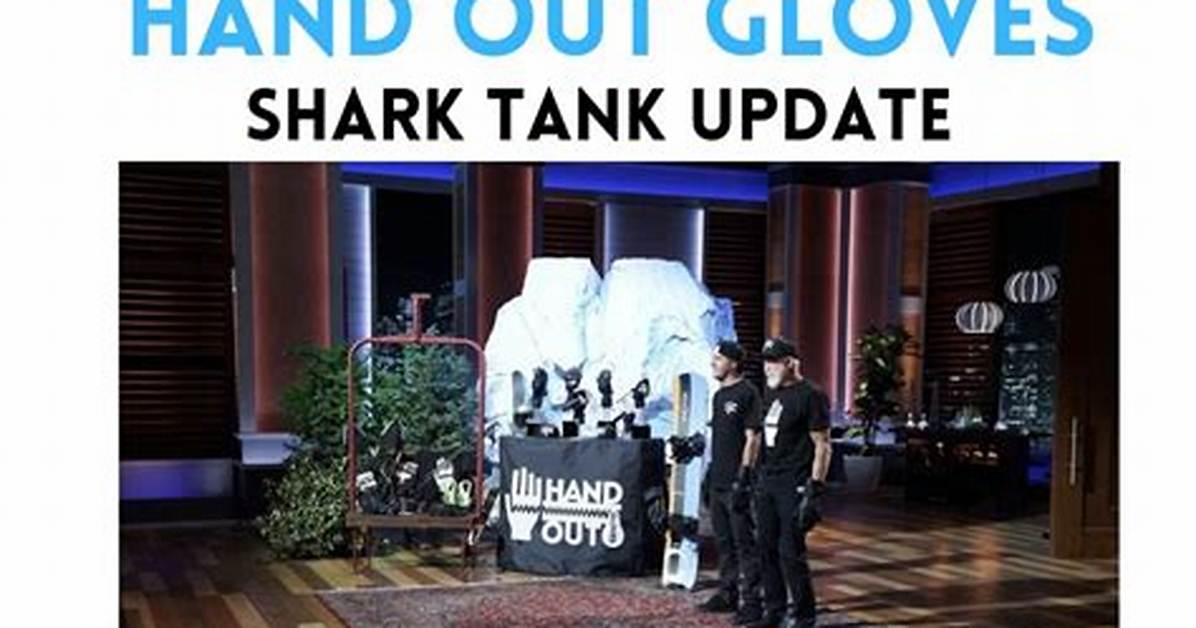 Handout Gloves Shark Tank – Founder, Net Worth and Investment
