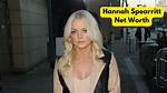 Hannah Spearritt Net Worth – How Much Is Hannah Spearritt Worth?