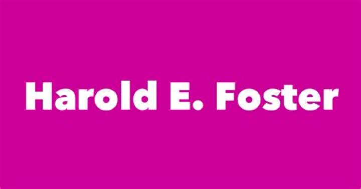 Harold E. Foster